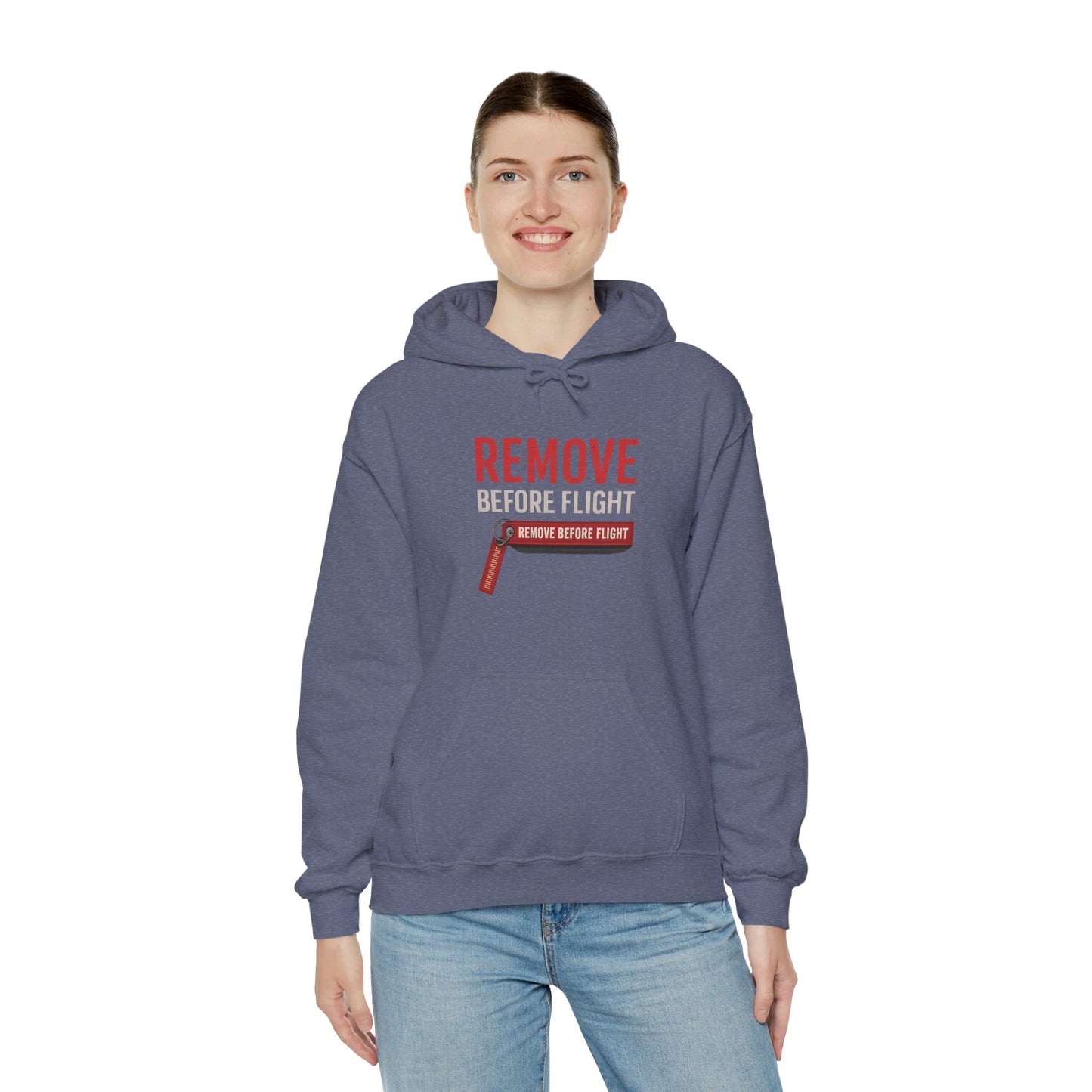 REMOVE BEFORE FLIGHT Hoodie - Aviation Apparel