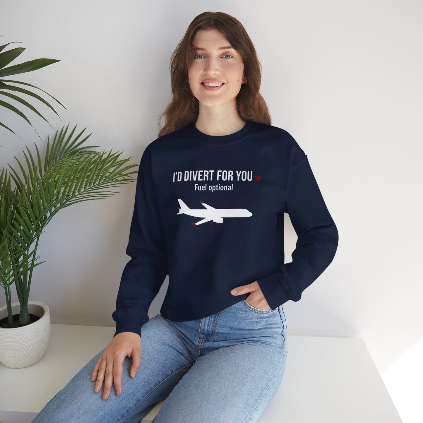 I’d Divert For You Sweatshirt - Valentines Aviation Apparel