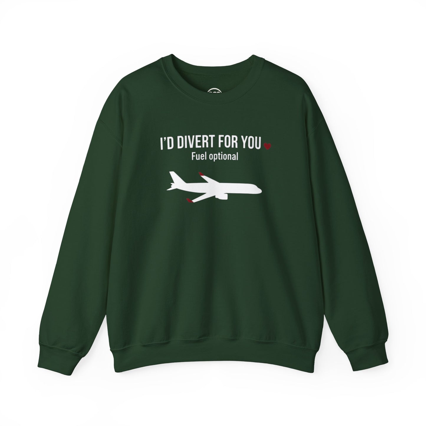 I’d Divert For You Sweatshirt - Valentines Aviation Apparel