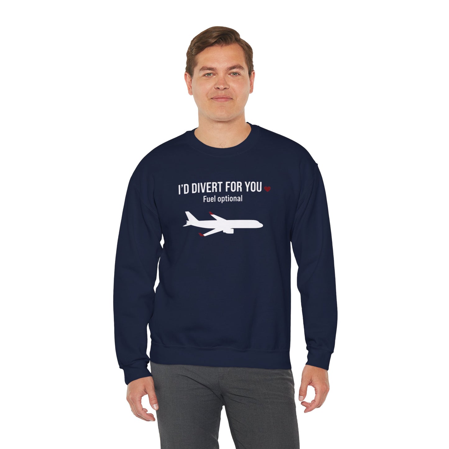 I’d Divert For You Sweatshirt - Valentines Aviation Apparel