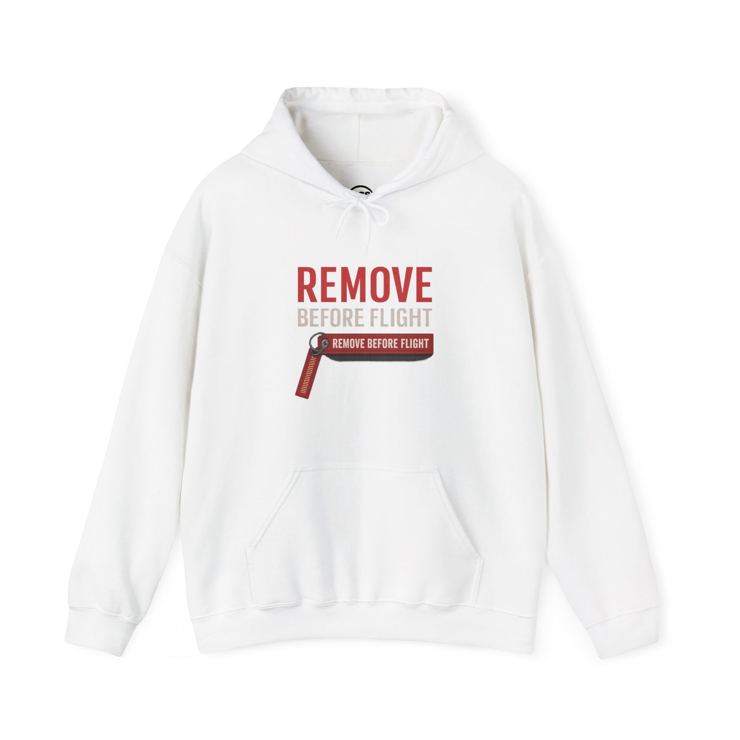 REMOVE BEFORE FLIGHT Hoodie - Aviation Apparel