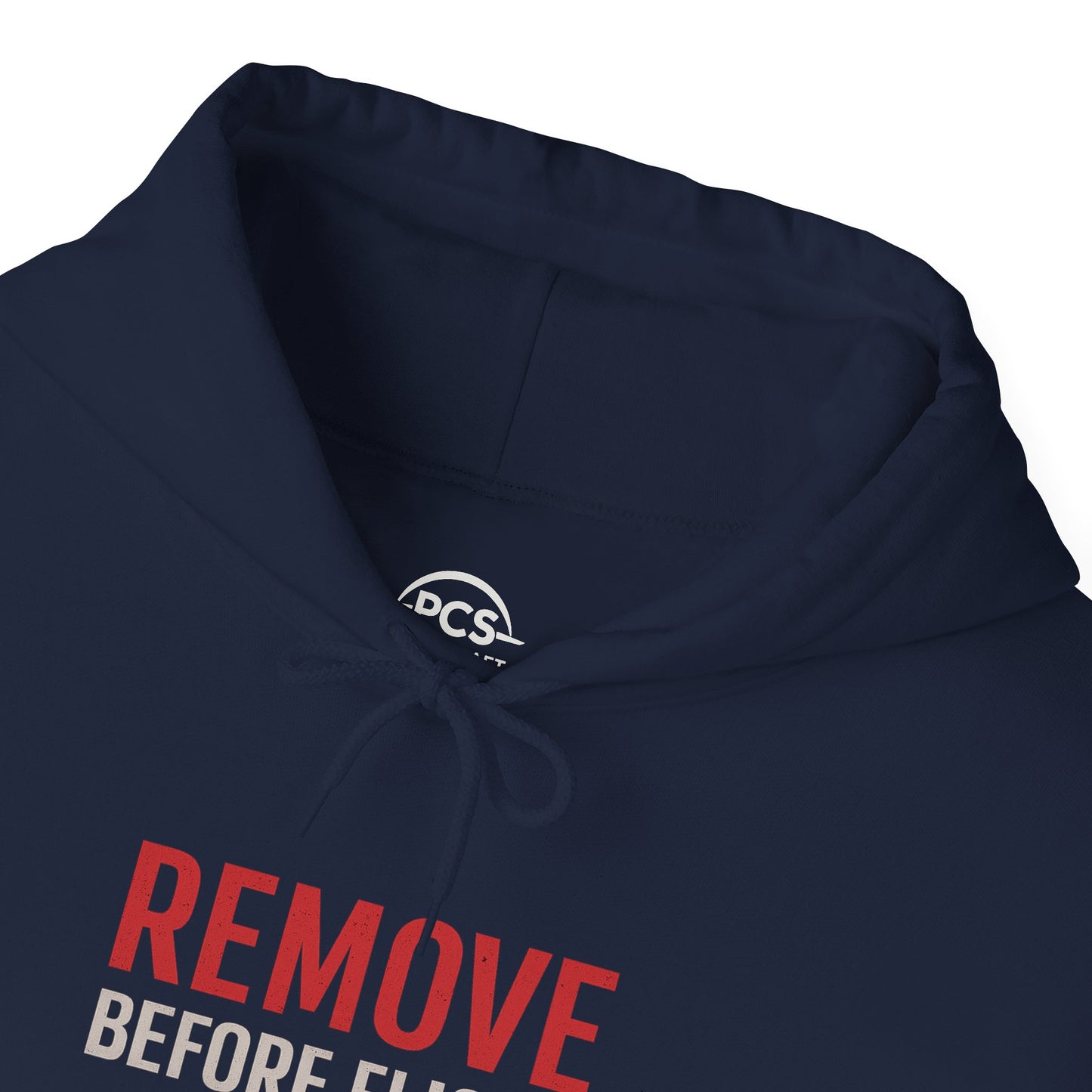 REMOVE BEFORE FLIGHT Hoodie - Aviation Apparel