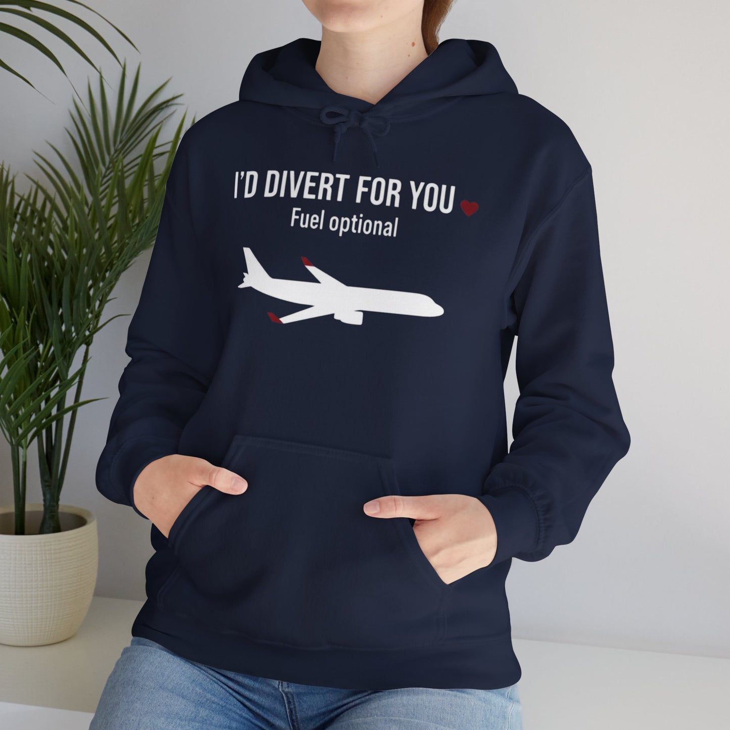 I'd Divert For You Hoodie — Valentine’s Aviation Apparel