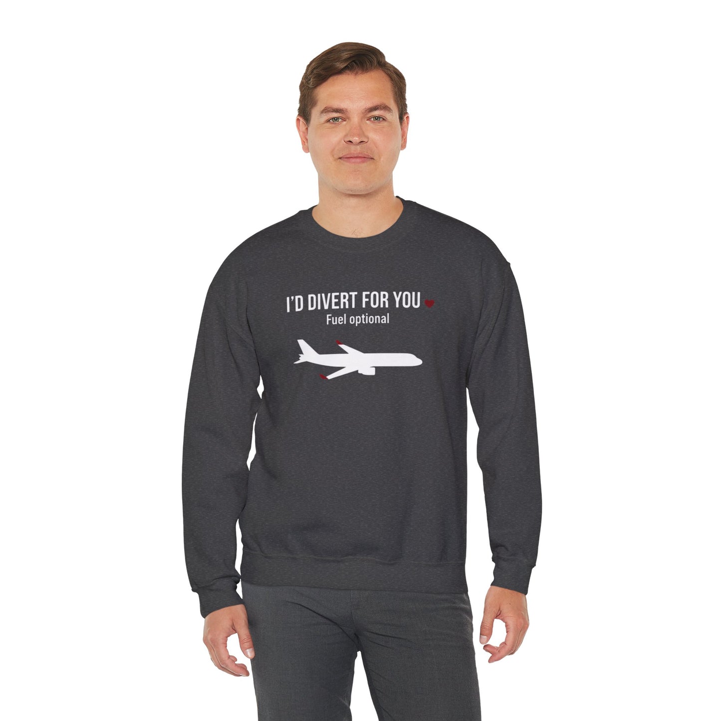 I’d Divert For You Sweatshirt - Valentines Aviation Apparel