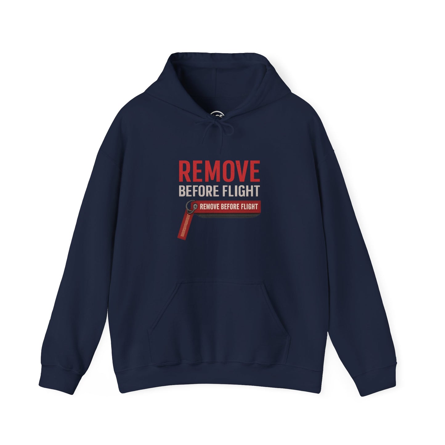REMOVE BEFORE FLIGHT Hoodie - Aviation Apparel