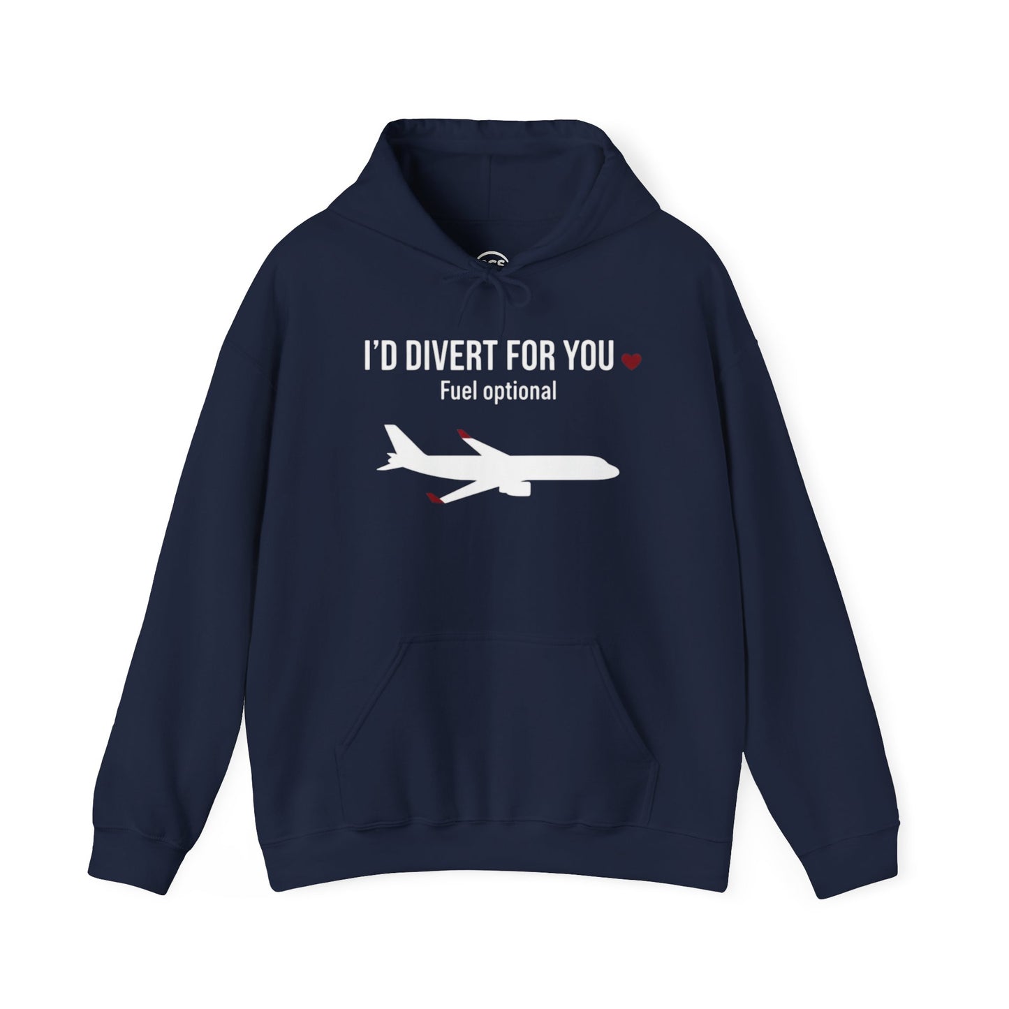 I'd Divert For You Hoodie — Valentine’s Aviation Apparel