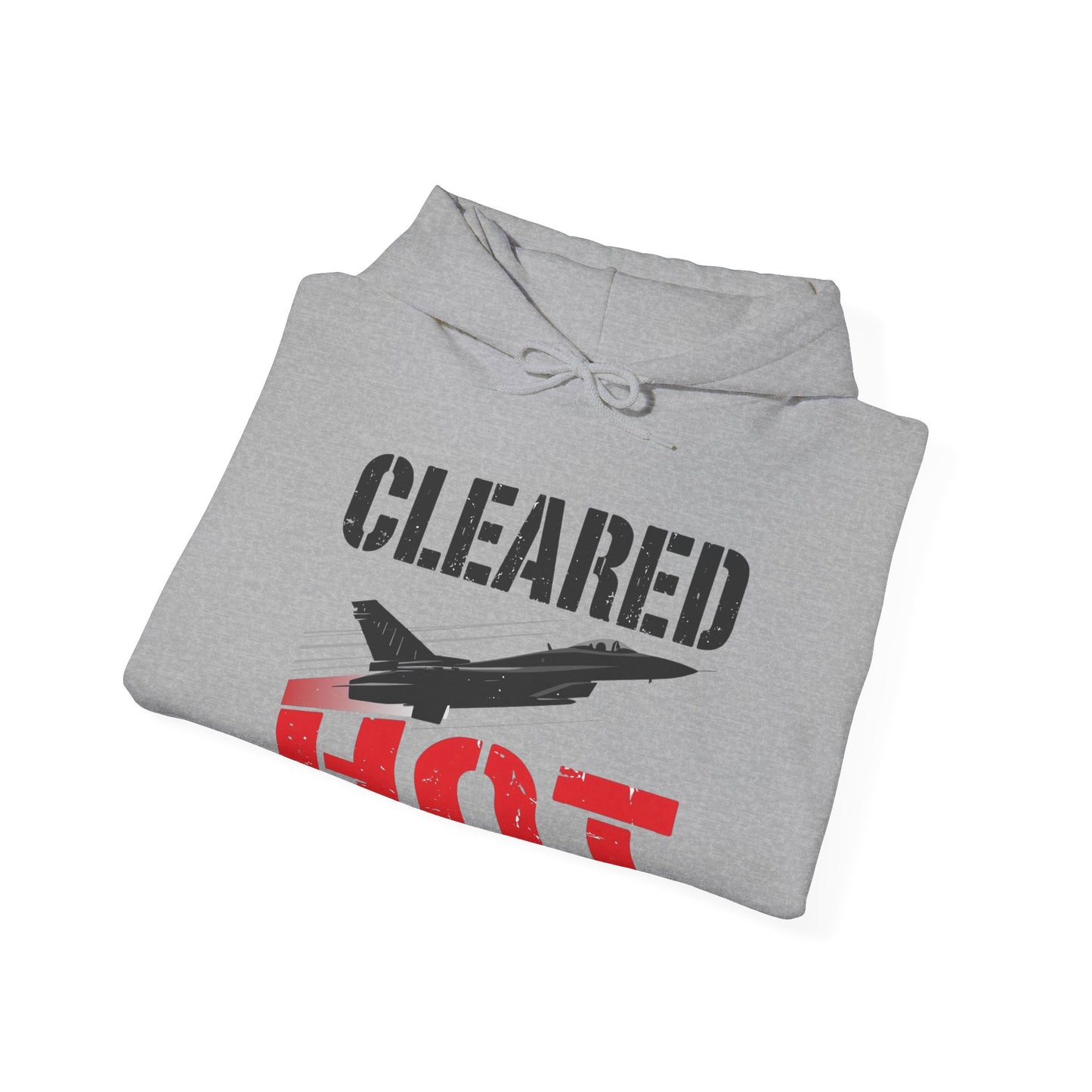 Cleared Hot Hoodie — Aviation Apparel