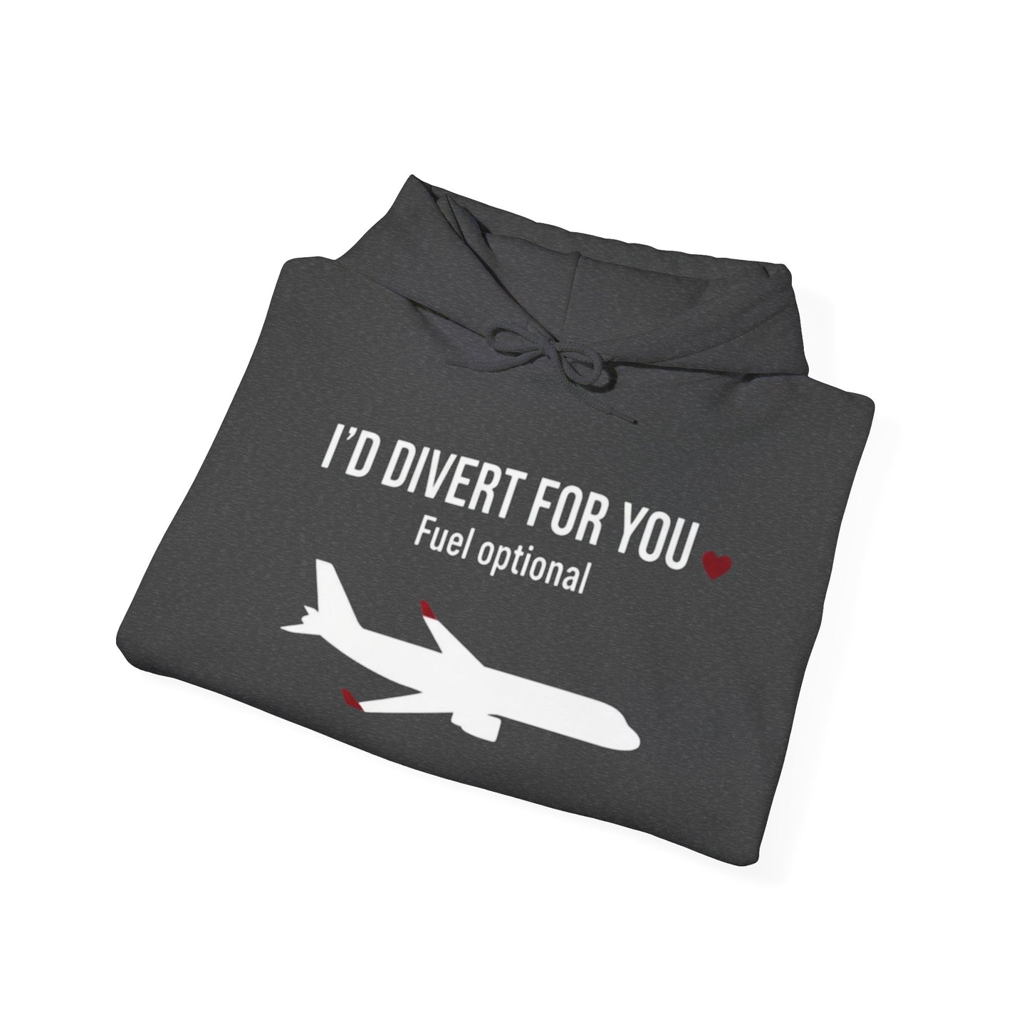 I'd Divert For You Hoodie — Valentine’s Aviation Apparel