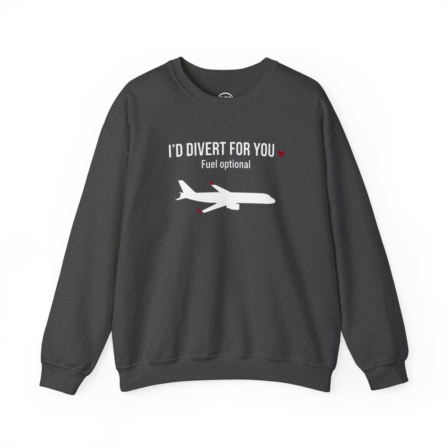 I’d Divert For You Sweatshirt - Valentines Aviation Apparel
