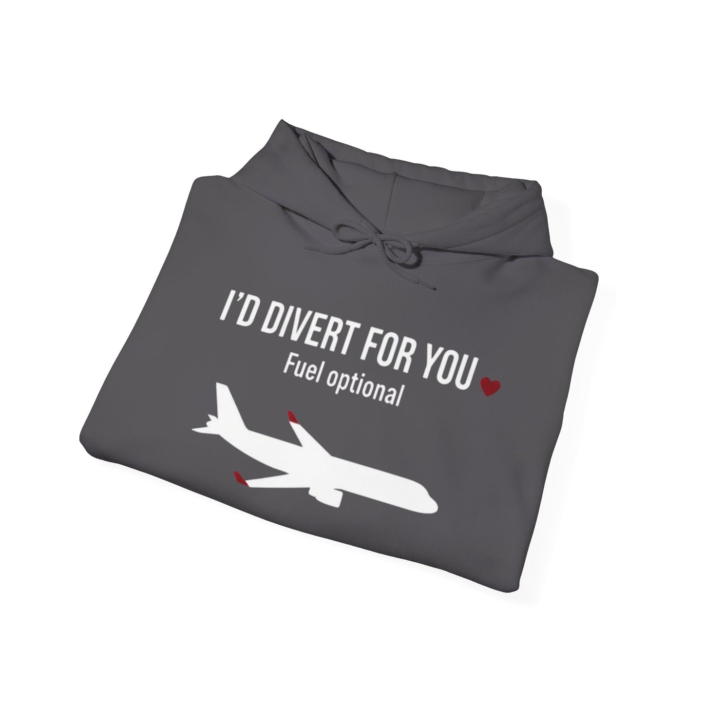 I'd Divert For You Hoodie — Valentine’s Aviation Apparel